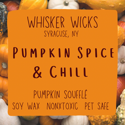 Pumpkin Spice & Chill